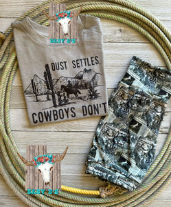 Dust Settles Cowboy’s Don’t T-Shirt