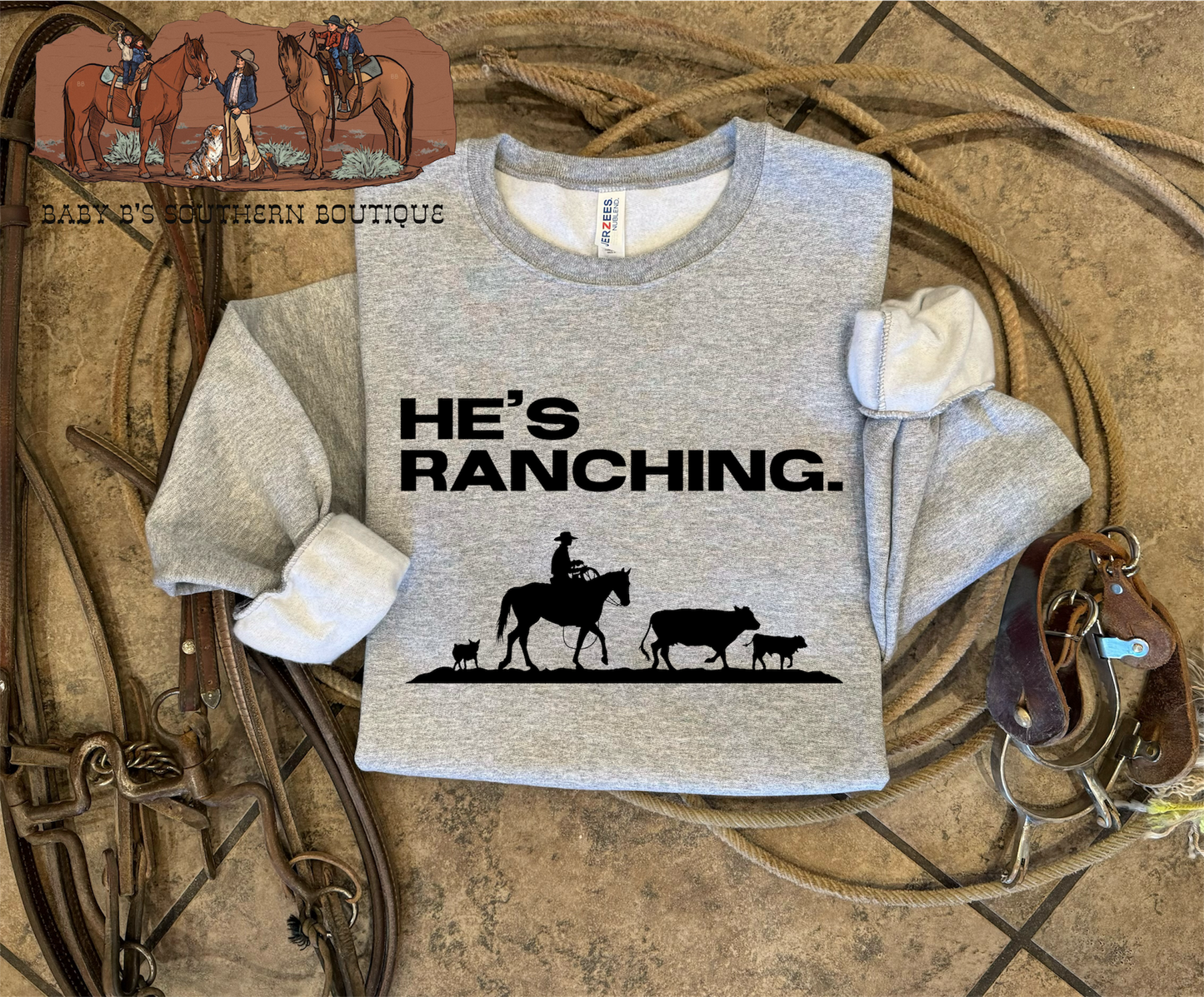 He’s Ranching. Crewneck