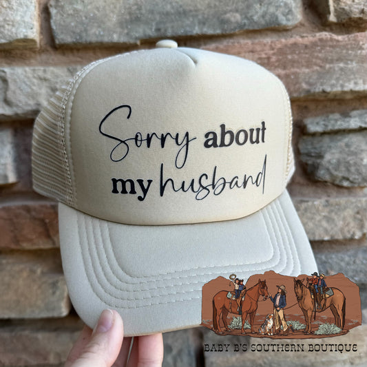 Sorry About My Husband Adult Trucker Hat