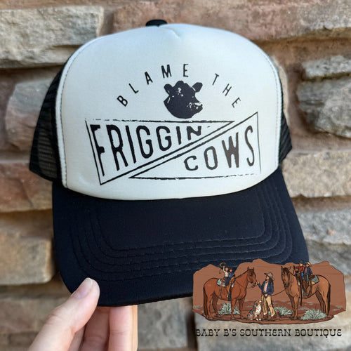 Blame The Friggin Cows Adult Trucker Hat