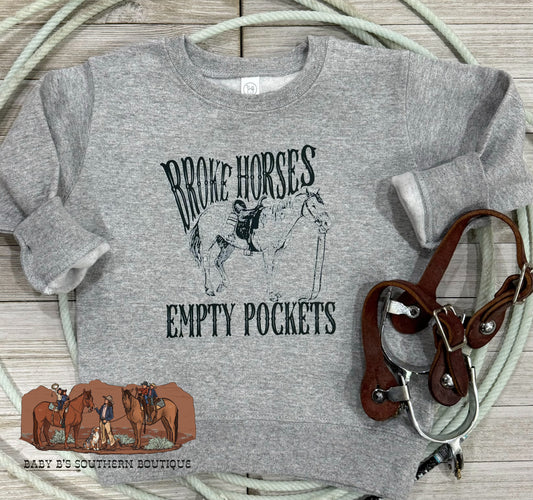 Broke Horses Empty Pockets Crewneck