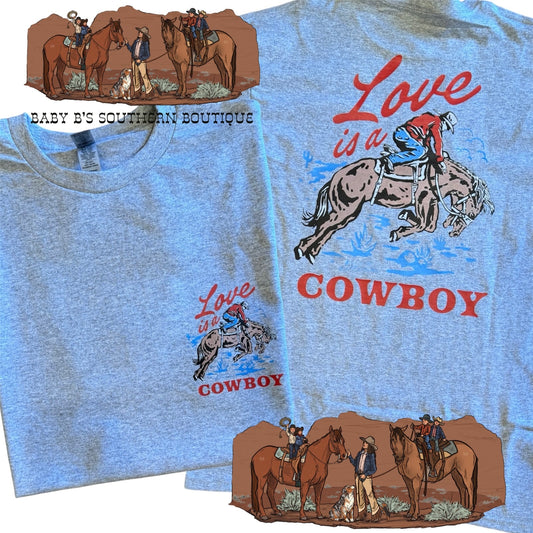 Love Is A Cowboy Front & Back T-Shirt