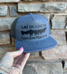 I Like Em I Love Em Cows Snap Back Hat
