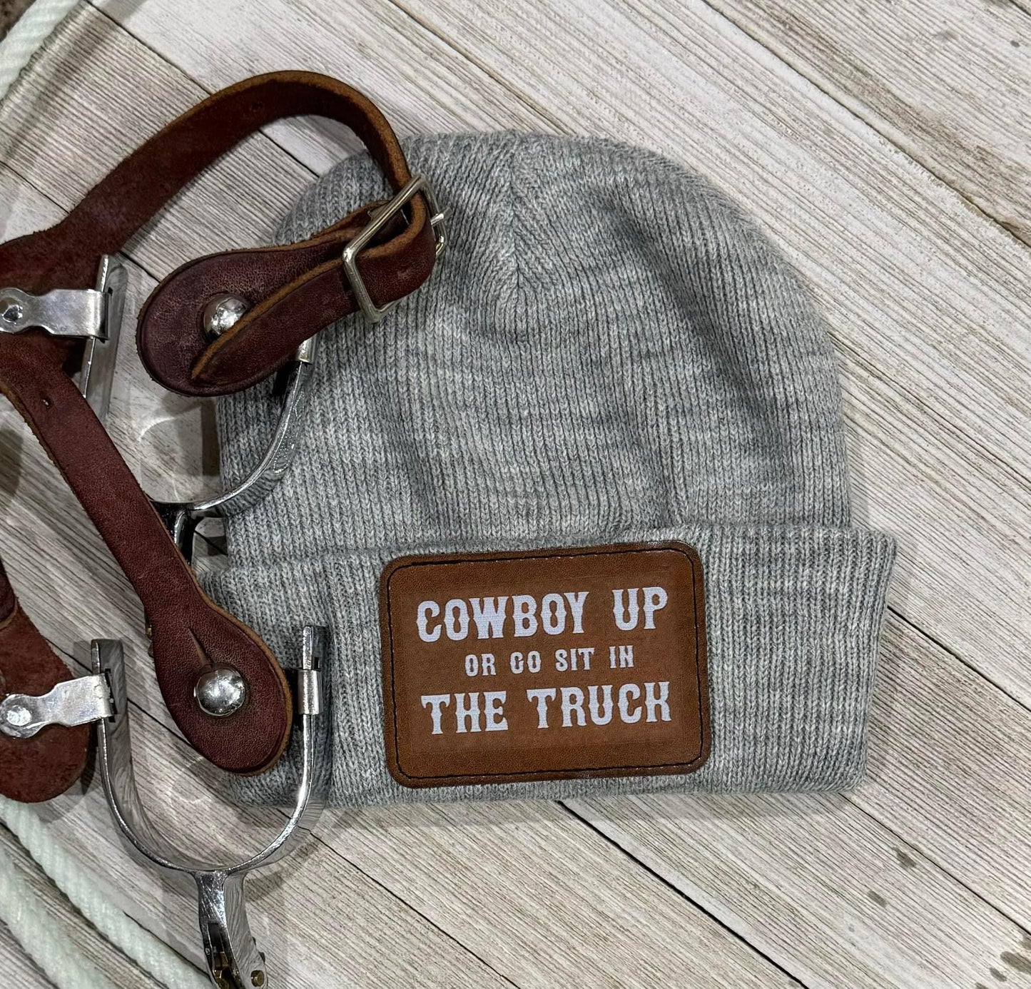 Cowboy Up Or Go Sit In The Truck Beanie